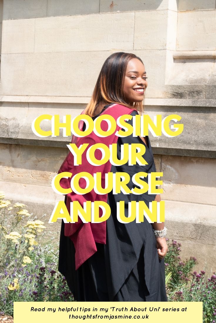 Pinterest pin. Text reads: Choosing your course and Uni