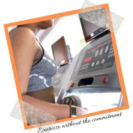 Text reads: Exercise without the commitment