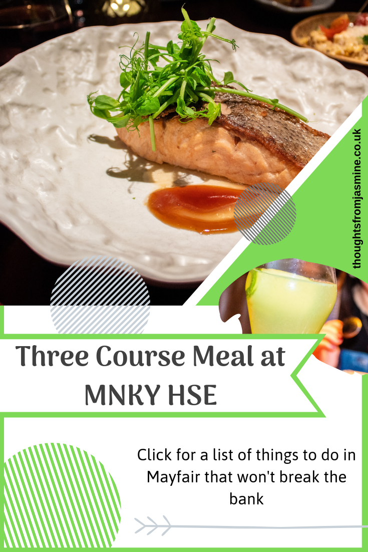 Mayfair pin. Caption reads: Three Course Meal at MNKY HSE