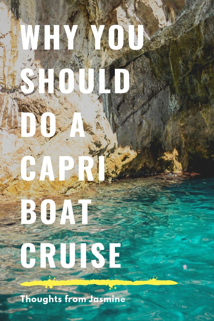 Pinterest pin. Text reads: Why you should do a Capri boat cruise