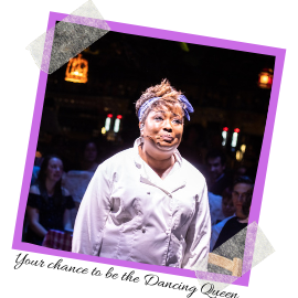 Text reads: Your chance to be the dancing queen
